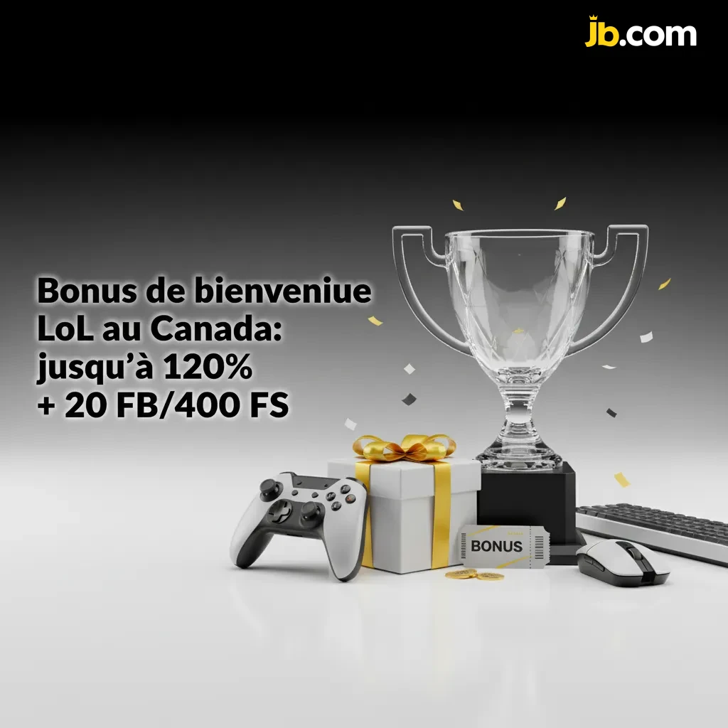 Bannière promo Canada LoL: bonus de bienvenue jusqu’à 120% + 20 paris gratuits/400 tours gratuits chez JB Casino