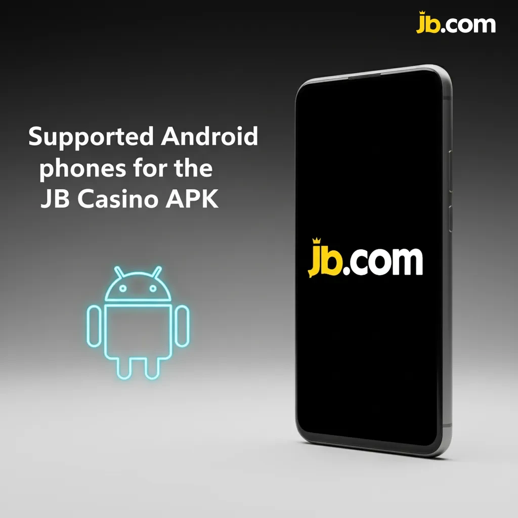 Supported Android phones for JB Casino APK: Galaxy S24/S23, Pixel 9/8, Xperia 1 VI, OnePlus 12, Xiaomi 14.